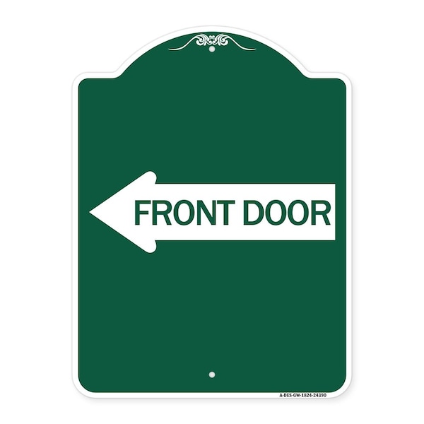 Signmission Designer Series Front Door W/ Left Arrow, Green & White Aluminum Sign, 18" x 24", GW-1824-24390 A-DES-GW-1824-24390 - main